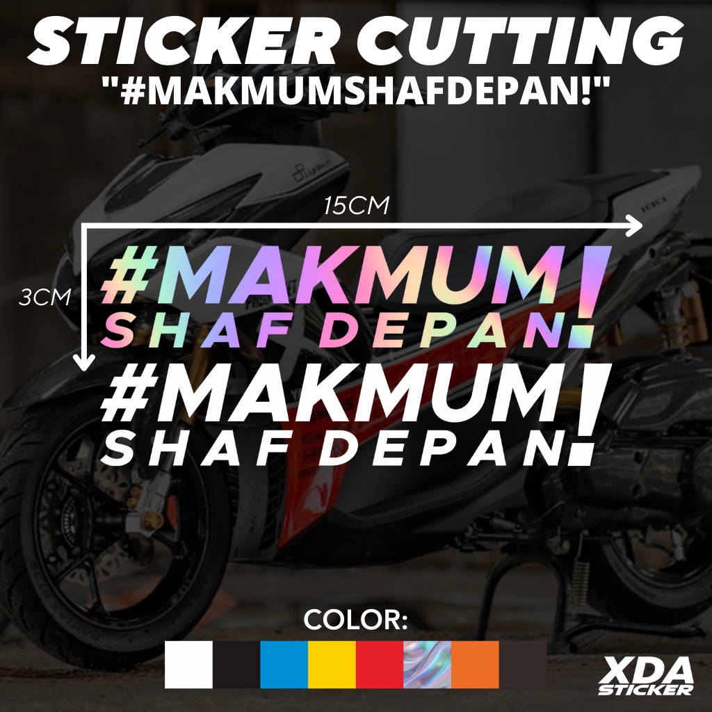 

STIKER/STICKER CUTTING #MAKMUMSHAFDEPAN