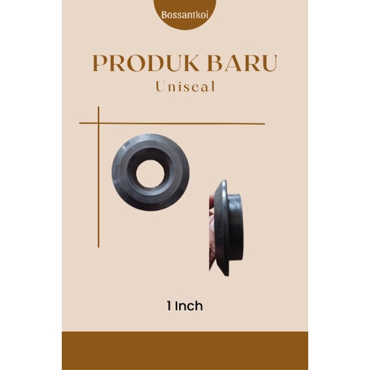Uniseal 1"