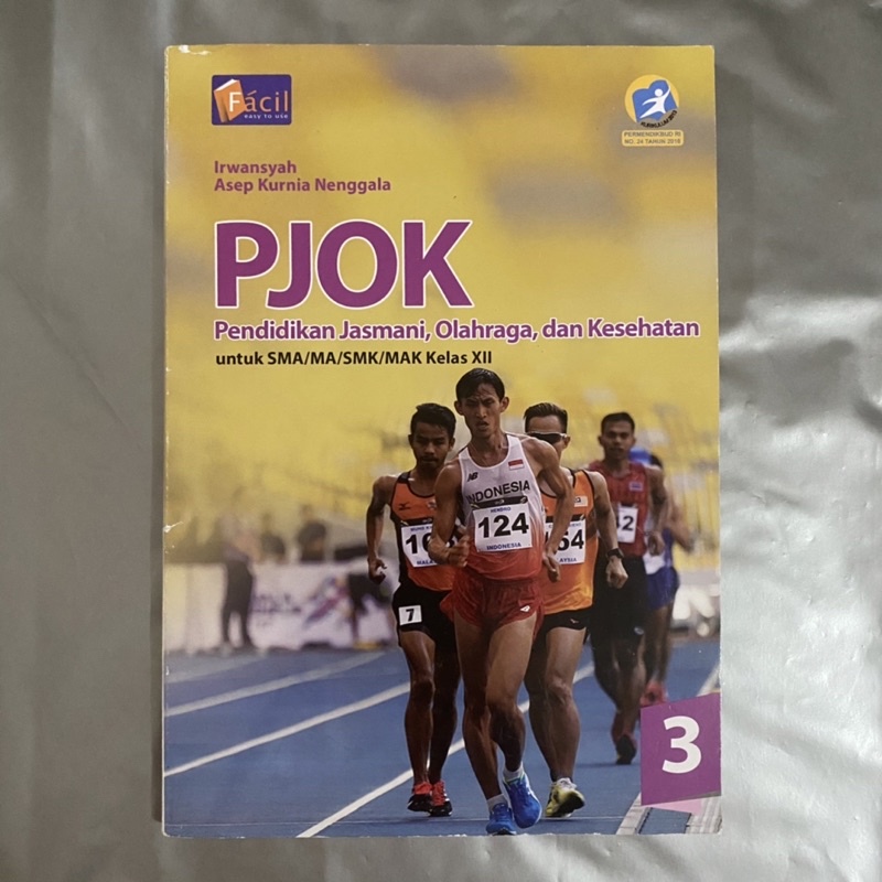 BUKU PELAJARAN PJOK PENJASORKES KELAS 3 SMA/MA/SMK XII Irwansyah & Asep Kurnia Nenggala
