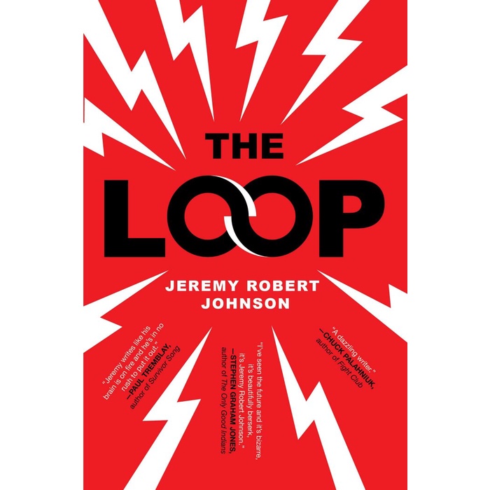 

The Loop by Jeremy Robert Johnson