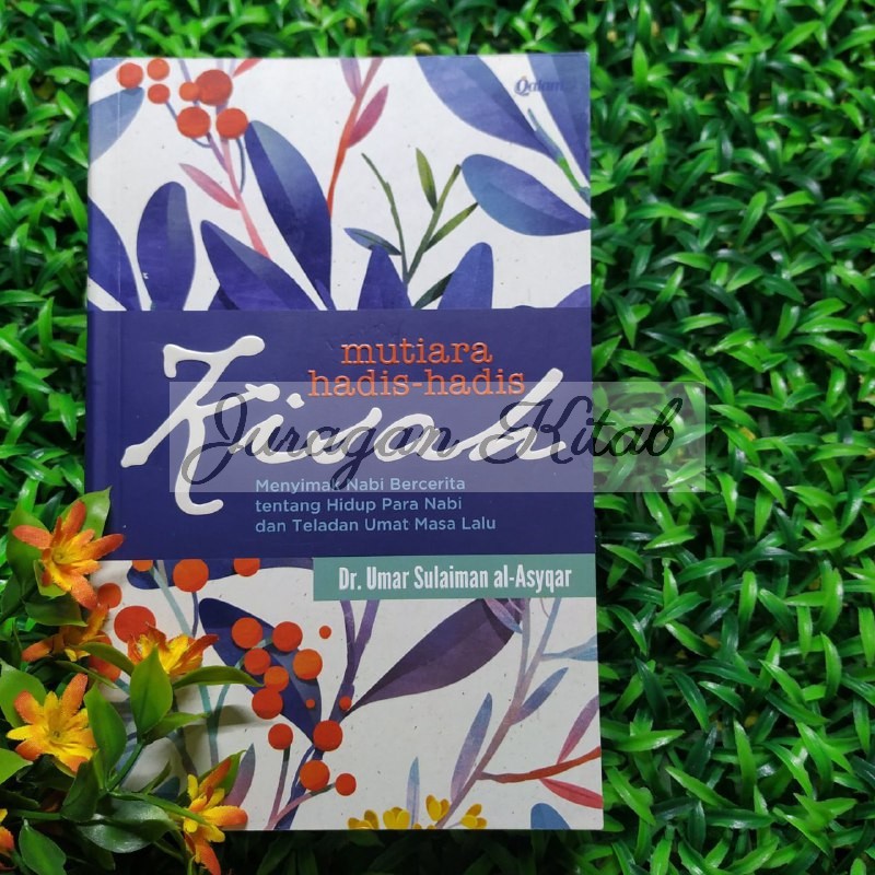 MUTIARA HADITS-HADITS KISAH #1