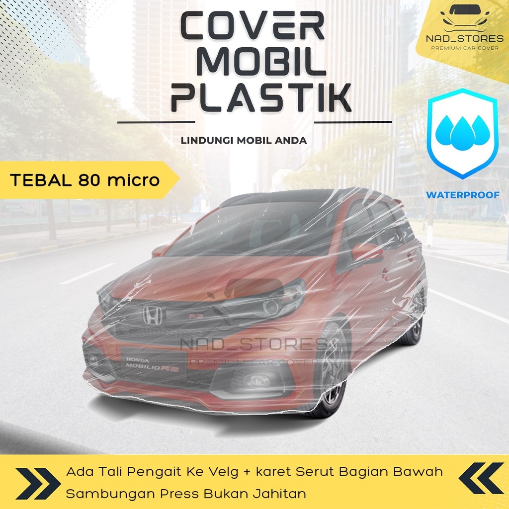 Sarung Mobil Mobilio Platik Body Cover Mobil Mobilio Transparan Bening timor