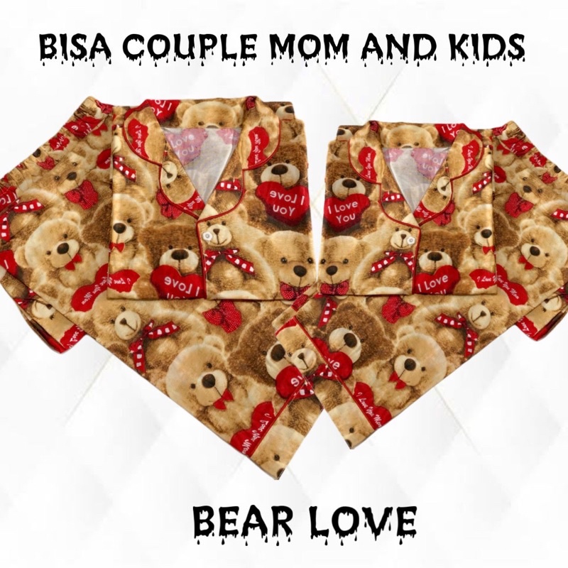 Piyama BEAR LOVE bisa couple mom kids and family / couple keluarga