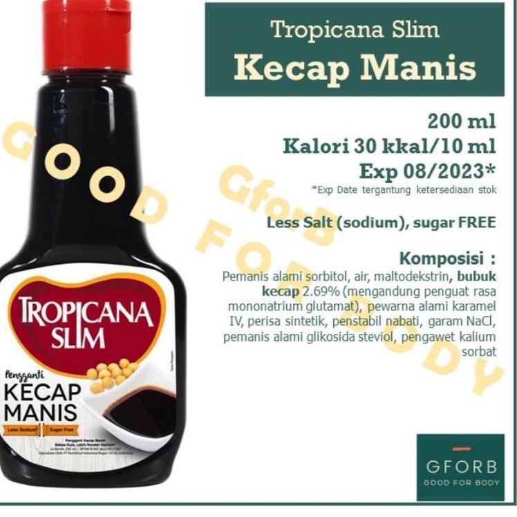 

Hot Sale Tropicana Slim Kecap Manis 200 ml Less Sugar Diet Keto .,