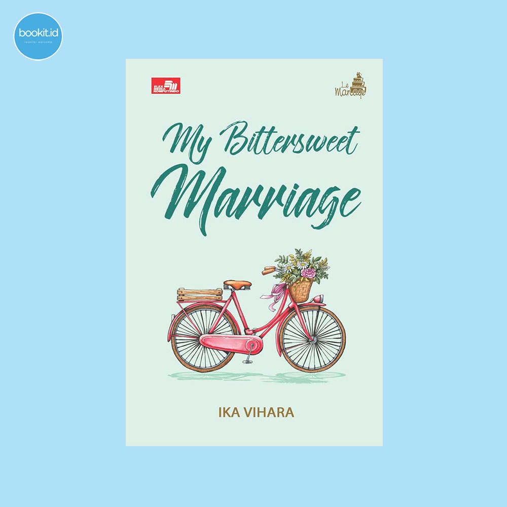 Buku Le Mariage My Bittersweet Marriage Collector's Edition