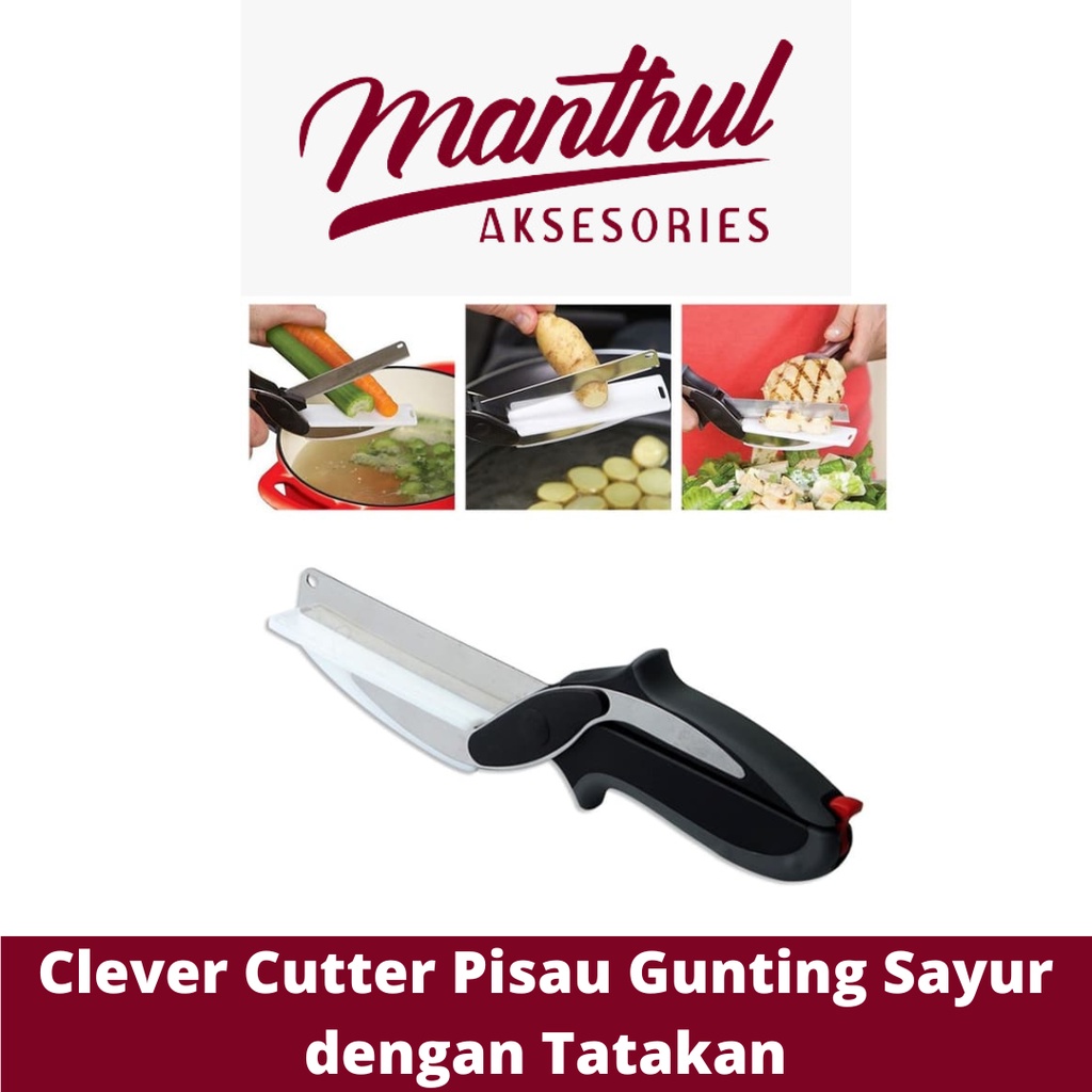 Clever Cutter / Pisau Pemotong di Dapur Serba Guna