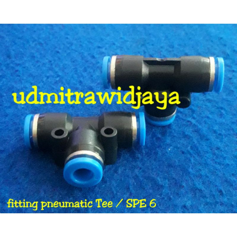 Fitting pneumatic / sambungan selang angin model TEE (T) SPE selang 6mm,8mm,10mm,12mm