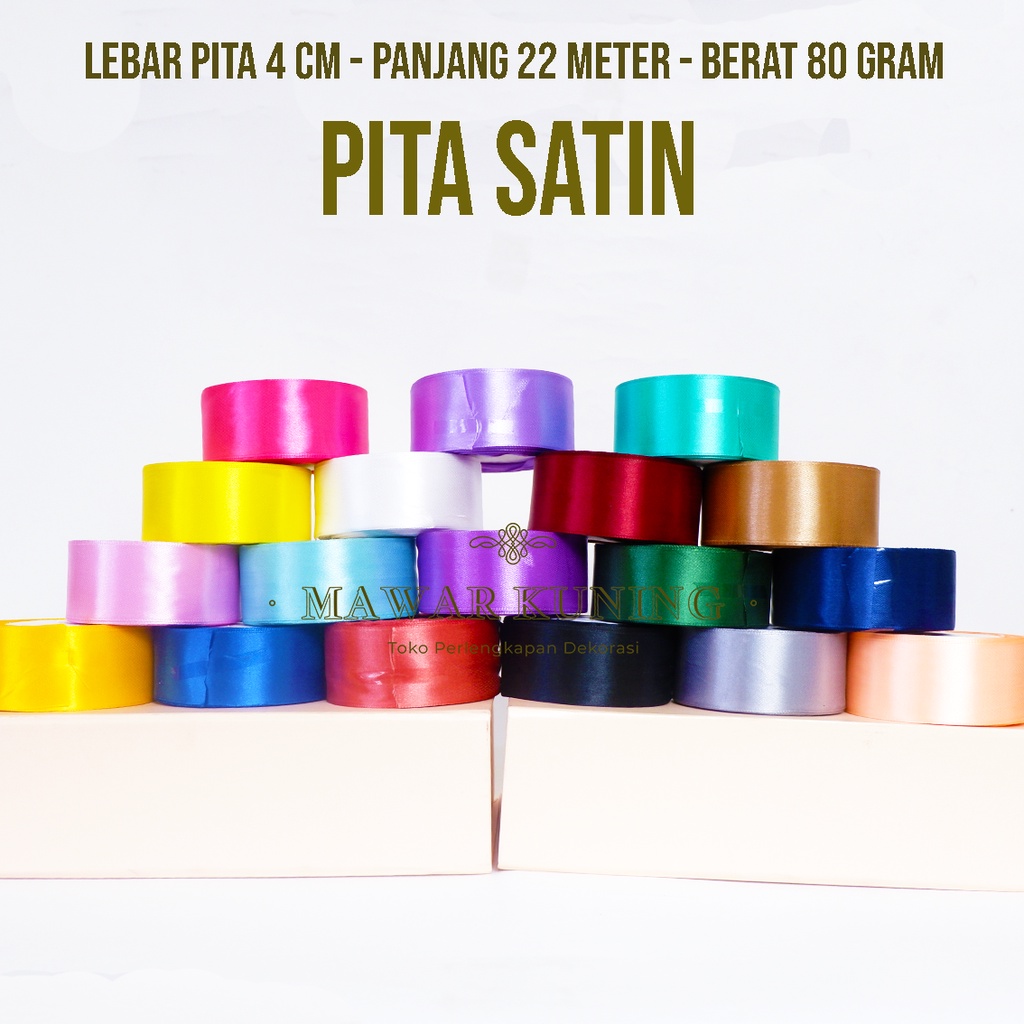 

[ 4 CM x 22 M ] Pita Satin Untuk Kado / Buket Bunga / Hadiah Lainnya