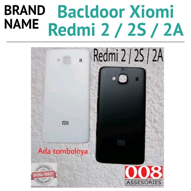 Case Xiaomi Redmi 2 / 2A / 2S  Redmi2 Redmi2A Redmi2S Xiomi Backdoor Back Door Casing Belakang HP In