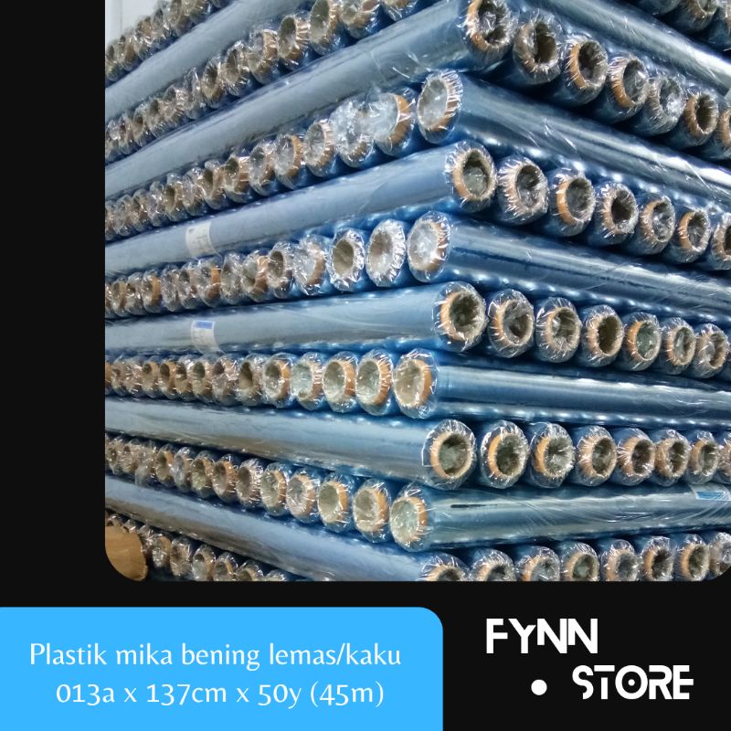 

Sy Plastik mika bening lemas / kaku 0.13a x 137 cm x 50 yard dijual per roll