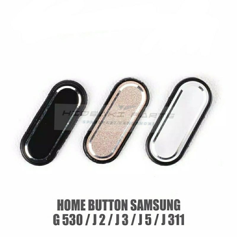 TOMBOL TENGAH HOME BUTTON SAMSUNG G 530 / J 2 / J 3 / J 5 / J 3110