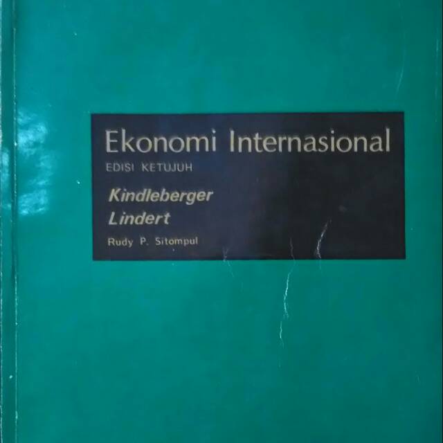 EKONOMI INTERNASIONAL EDISI KETUJUH TAHUN 1986.KARYA.KINDLEBERGER LINDERT.PENERBIT.ERLANGGA