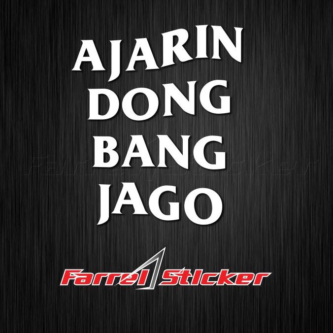 

stiker sticker AJARIN DONG BANG JAGO farr3l55 Segera Beli