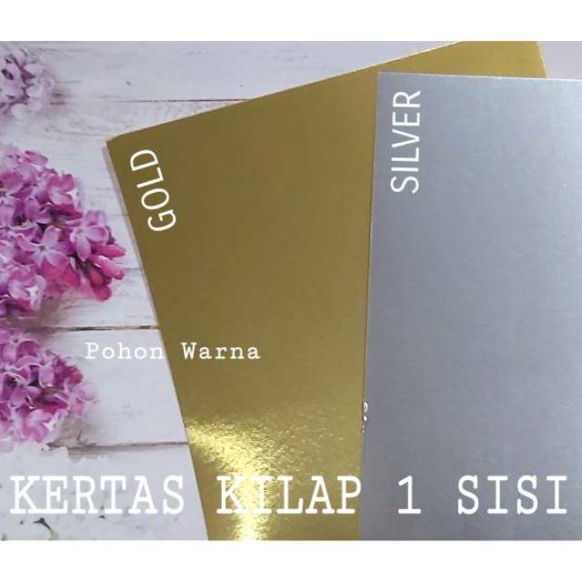 

MINIMAL ORDER 10 LEMBAR YA.. KERTAS KILAP GOLD & SILVER