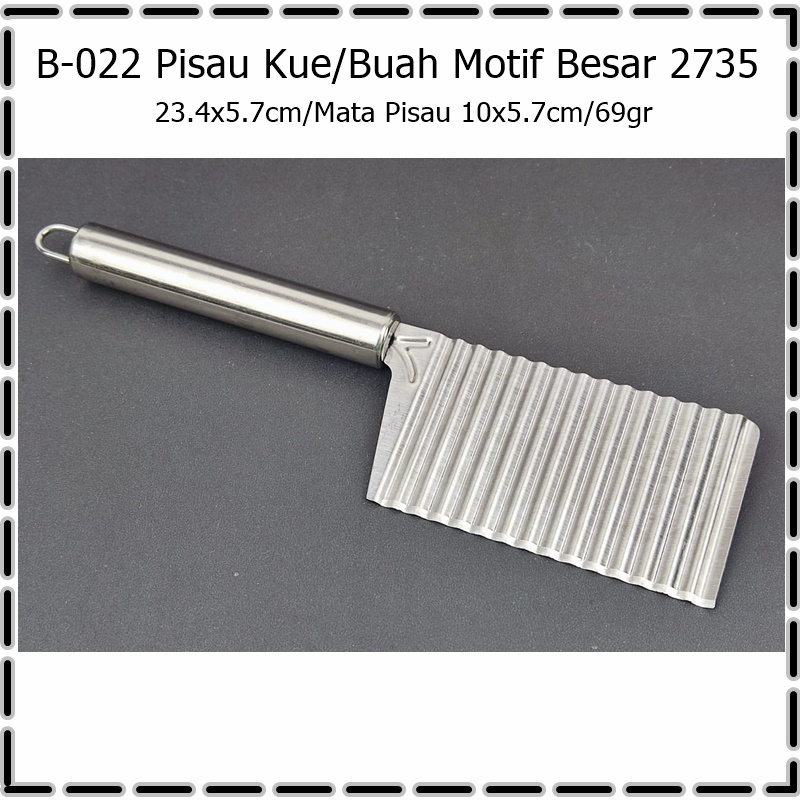 B-022 Pisau Buah/PIsau Kue/Pisau Ukir Motif Besar 2735