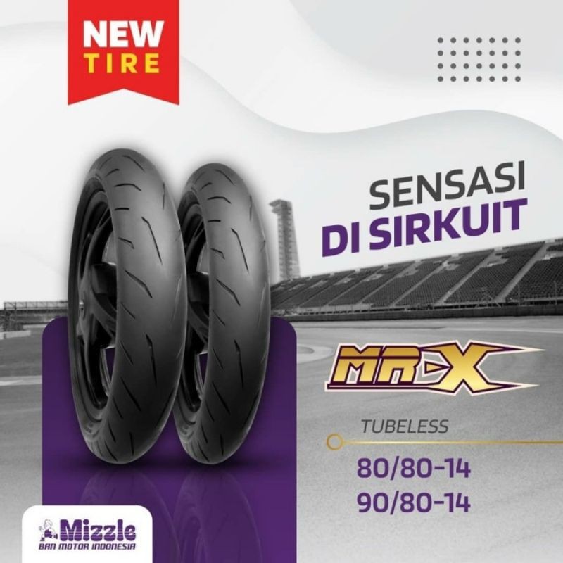 BAN MIZZLE MR-X FOR RACING SOFT COMPOUND 90/80-14 80/80-14 TUBELESS FOR MATIK (1Pasang)