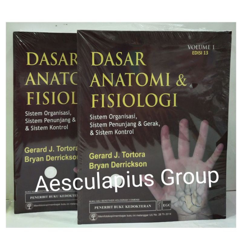 Dasar Antomi dan Fisiologi Manusia (J.Tortora) Vol.1, EGC