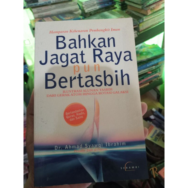 Bahkan Jagat Raya pun Bertasbih
