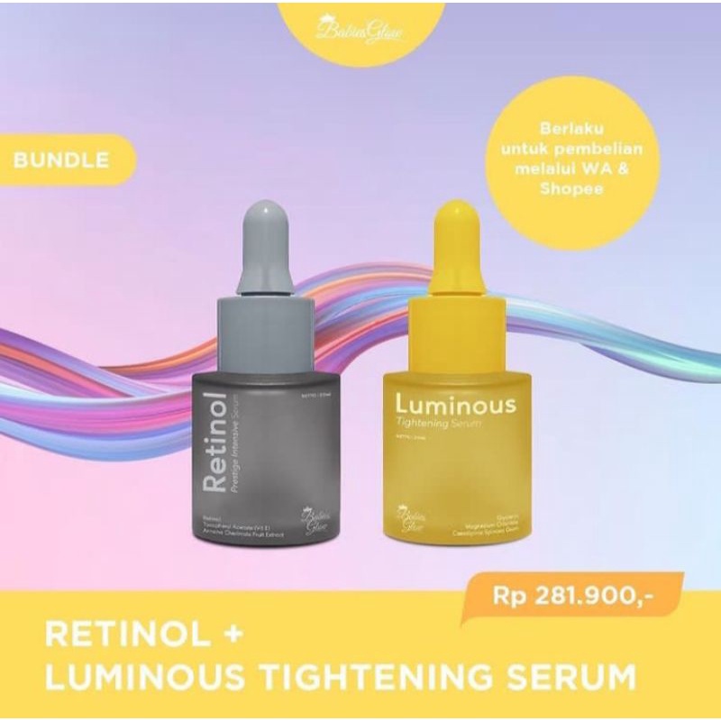 PROMO Babies glow Bundling Retinol +  Luminous Tightening Serum