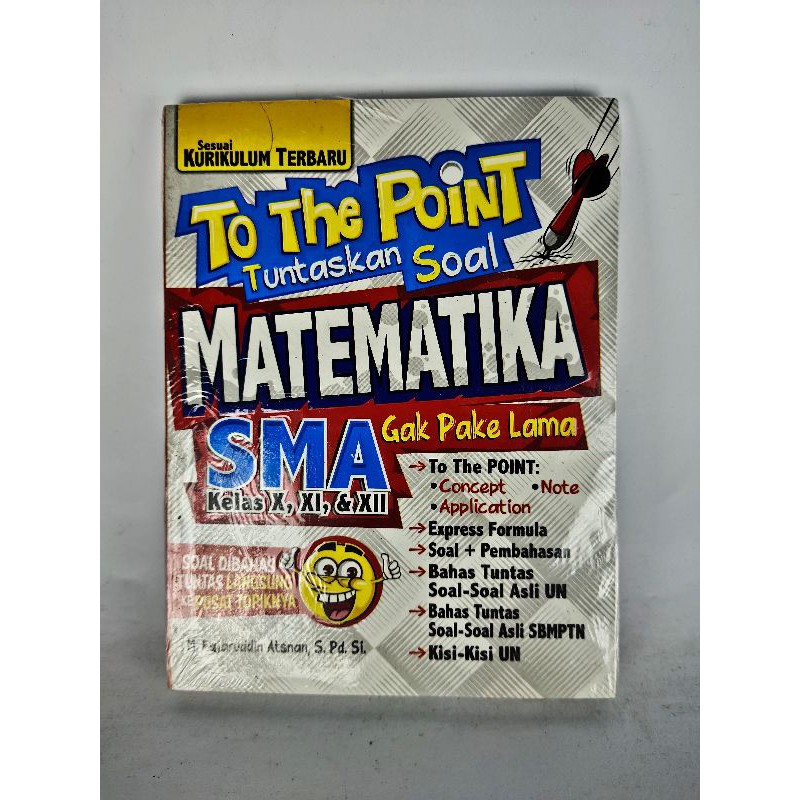 To the Point Tuntaskan Soal bahasa Inggris Biologi kimia matematika SMA . vrc3/4-4