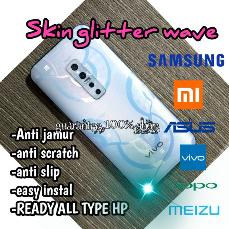 garskin hp + garskin camera glitter wave anti jamur ready all type dan all merek hp anti gores belakang hp