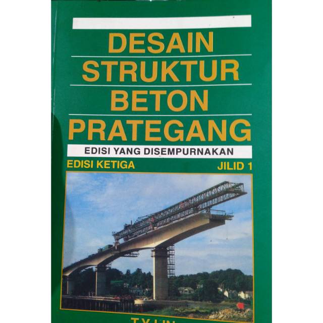 Buku Desain Struktur Beton Prategang -T.Y Lyn  (2000)
