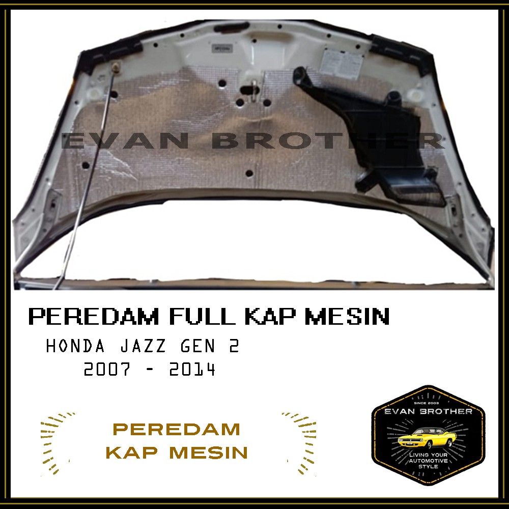 Peredam Panas Kap Mesin Mobil HONDA JAZZ Tahun 2008 - 2014 FULL KAP