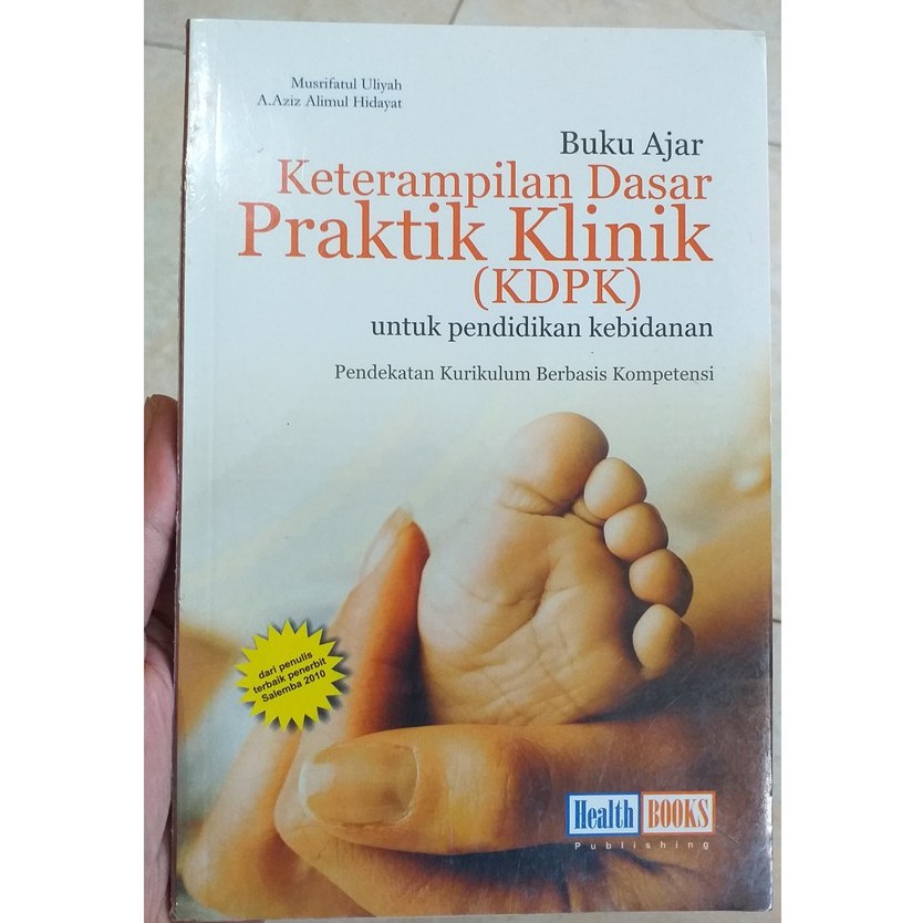 Jual Buku Ajar Ketrampilan Dasar Praktik Klinik Untuk Pendidikan Bidan ...