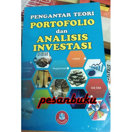 

Buku Pengantar Teori Portofolio dan Analisis Investasi Oleh Irham Fahmi