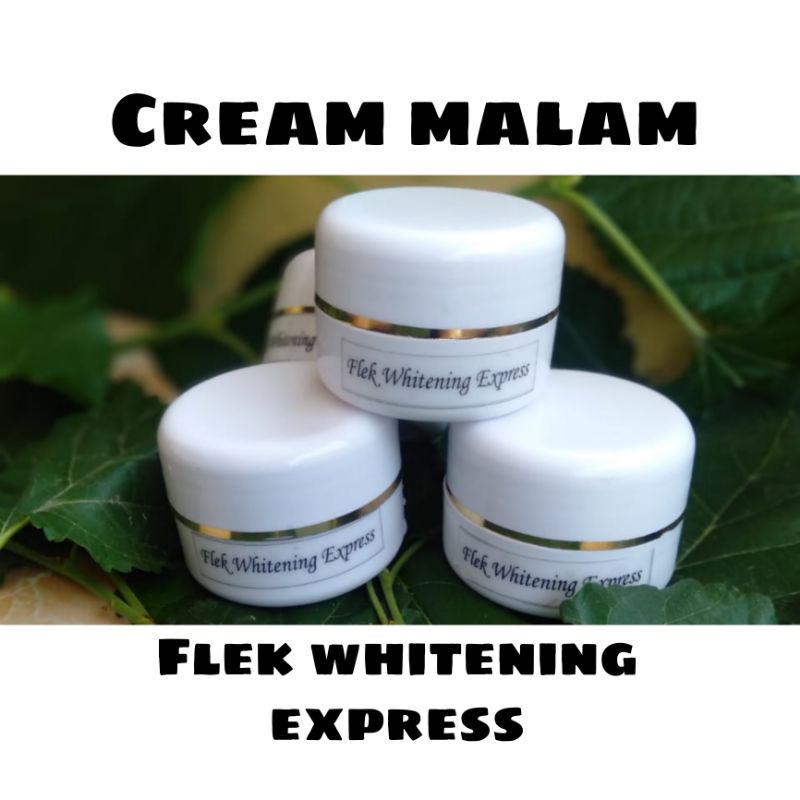 CREAM MALAM FLEK WHITENING EXPRESS /CREAM MALAM RACIKAN FARMASI "THERASKIN"