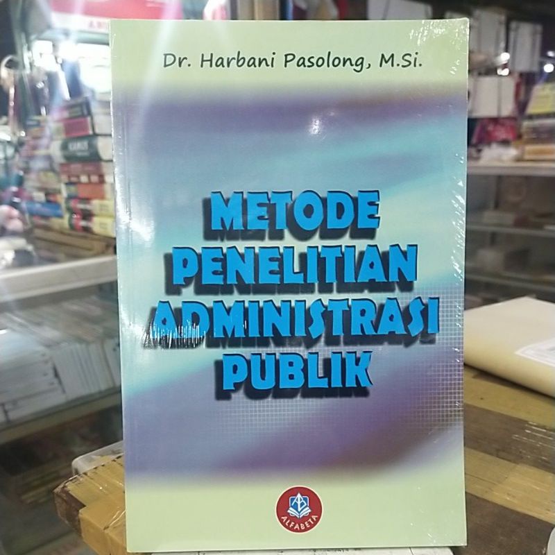 Jual BUKU METODE PENELITIAN ADMINISTRASI PUBLIK. | Shopee Indonesia