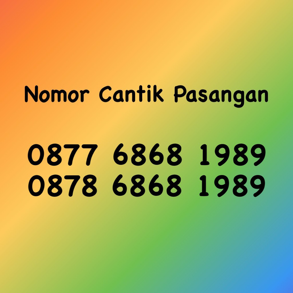 Nomor Cantik Pasangan Seri Tahun - 89 - 0877 & 0878 6868 1989