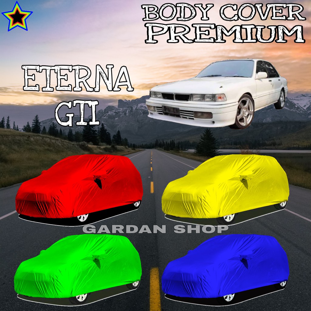 Sarung Mobil ETERNA GTI Polos WARNA Body Cover Eterna PREMIUM