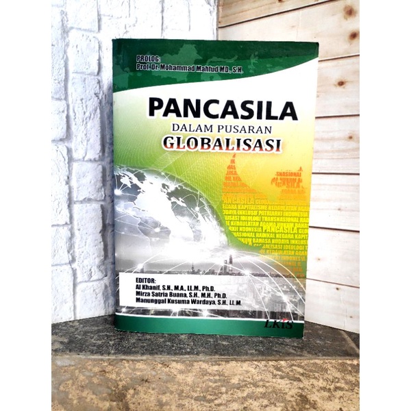 Pancasila dalam pusaran globalisasi