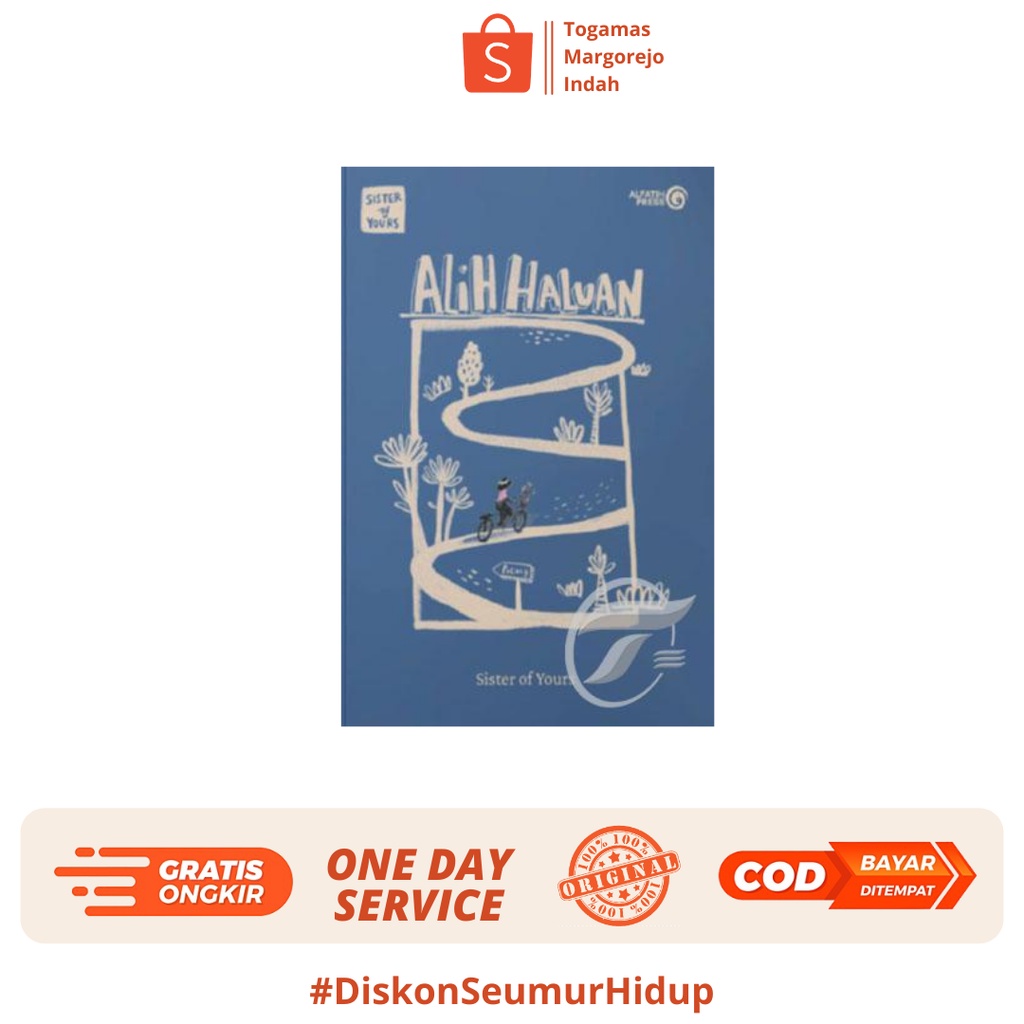 ALIH HALUAN - SISTER OF YOURS