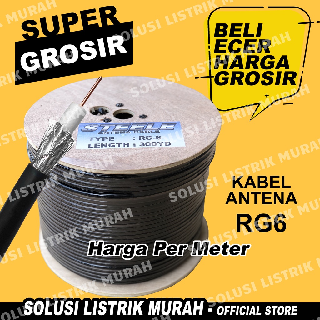 Kabel Antena TV per meter RG6 Antena TV Digital dan Analog maupun CCTV