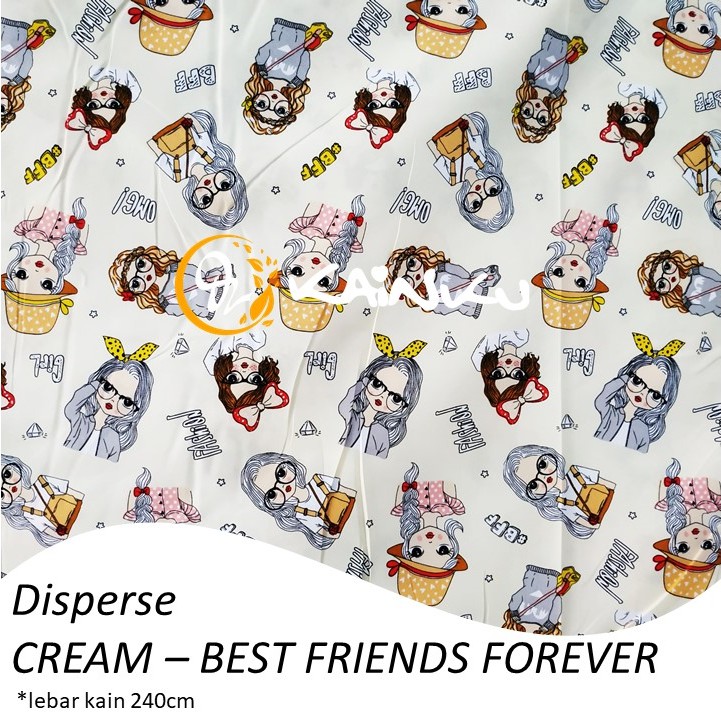 KAINKU - Kain Meteran Disperse &quot;BEST FRIENDS FOREVER - CREAM&quot; (harga 1 meter)