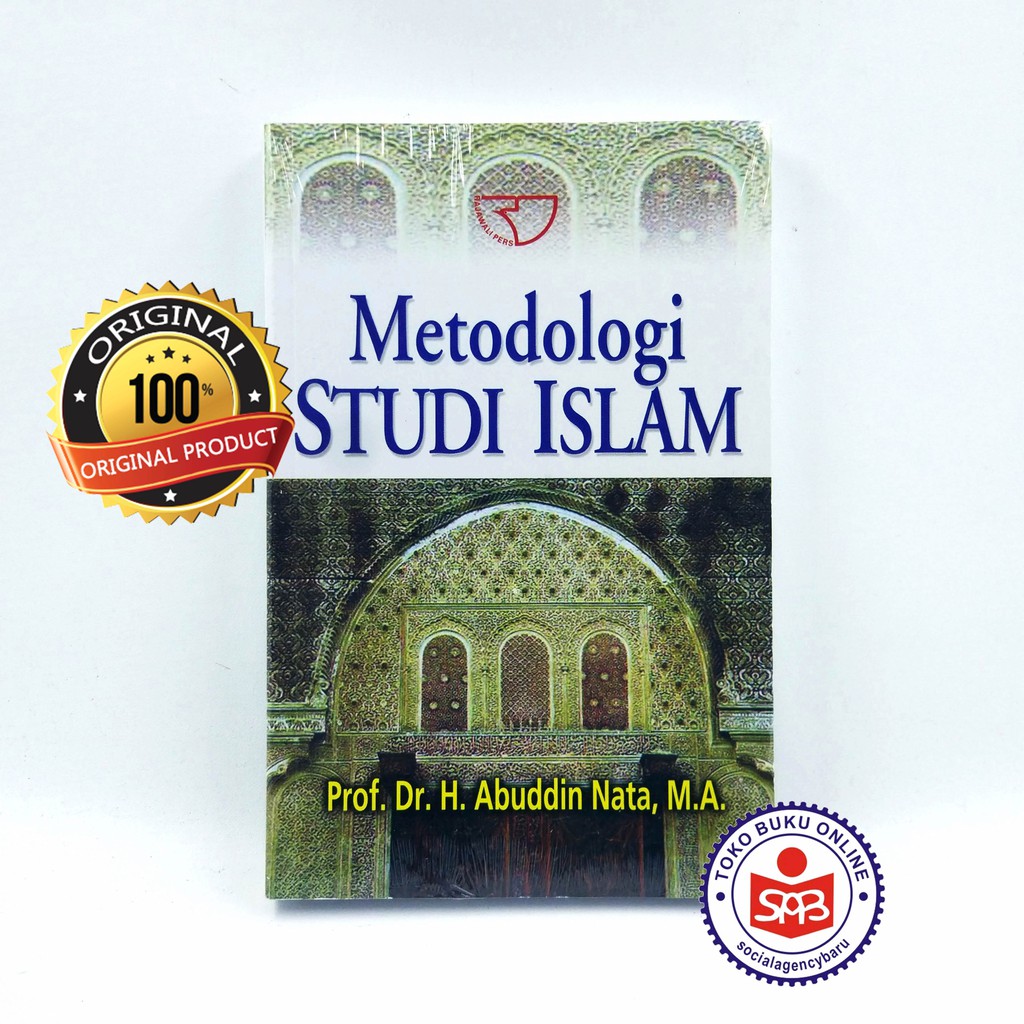 Metodologi Studi Islam - Abuddin Nata