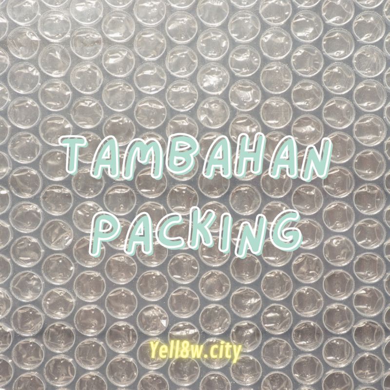 

TAMBAHAN PACKING