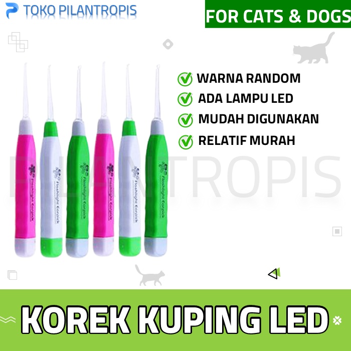 KOREK KUPING LED PEMBERSIH TELINGA KUCING ANJING EARPICK LED ALAT PENGOREK KOTORAN TELINGA KUCING