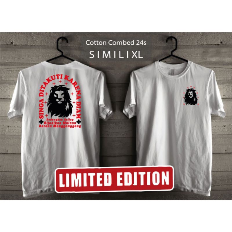 KAOS PUTIH / SINGA / KAOS KATA KATA / LUCU / UNIK
