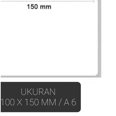 

♧ Kertas Sticker Thermal 100 x 150 mm Label Bare (250 pcs) ➶