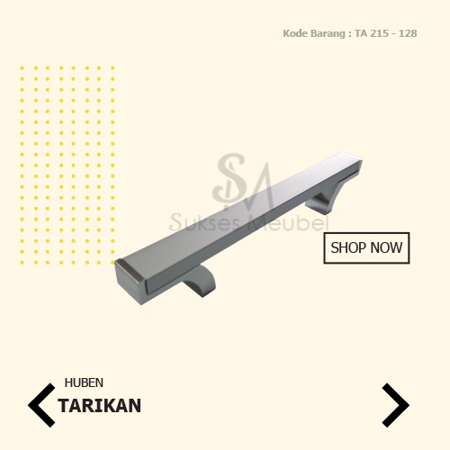 HUBEN Handle TA 215 - 128 Chrome Anodize + Sekrup | Tarikan Laci / Lemari HUBEN