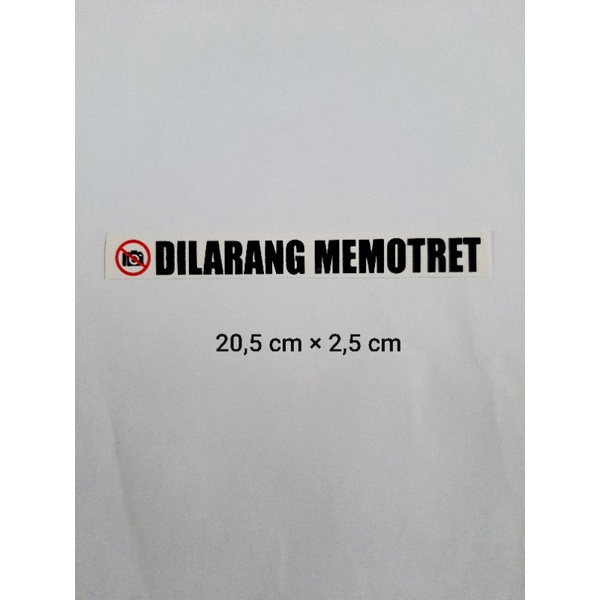 

STIKER GRAFTAC DILARANG MEMOTRET ukuran keci