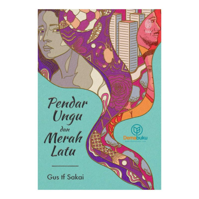 Pendar Ungu dan Merah Latu - Gus tf Sakai