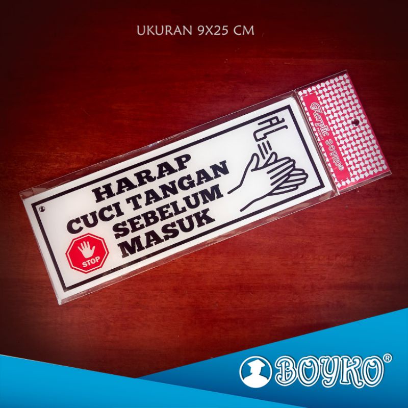 

Acrylic Sign/papan nama/label Acrylic Harap cuci tangan sblm masuk
