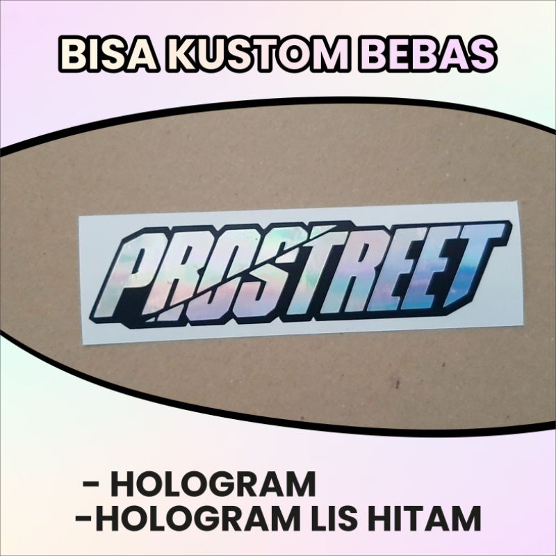 STIKER PROSTREET - KUSTOM HOLOGRAM CUTTING