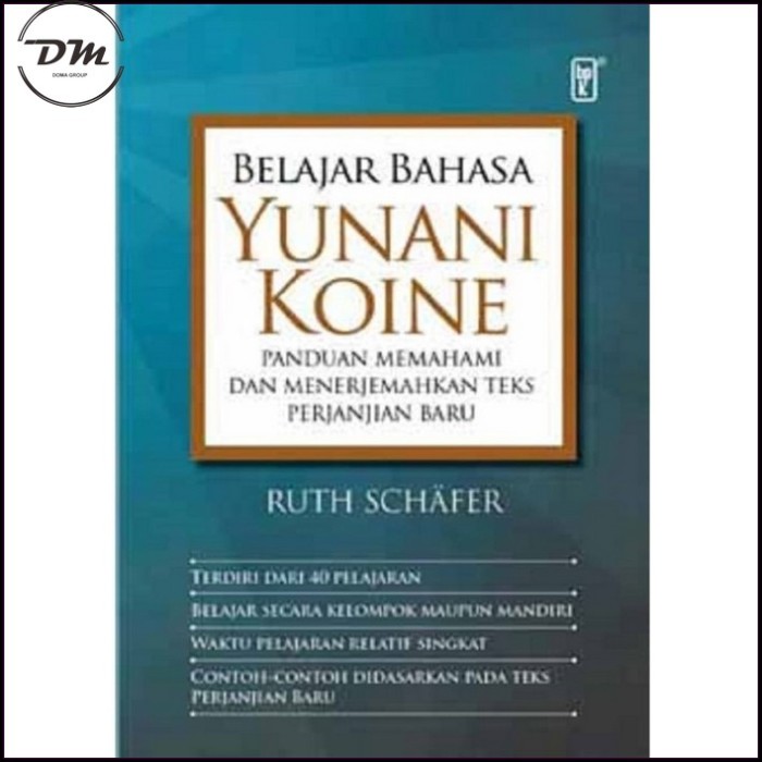 Buku Belajar Bahasa Yunani Koine - Ruth Schafer