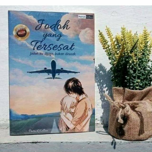 (COD) NOVEL JODOH YANG TERSESAT by Patrick Kellan / Dre Kalfa