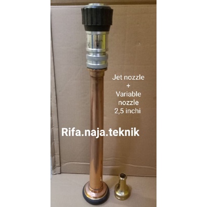 Jet nozzle pemadam 2,5 inchi + Variable Spray